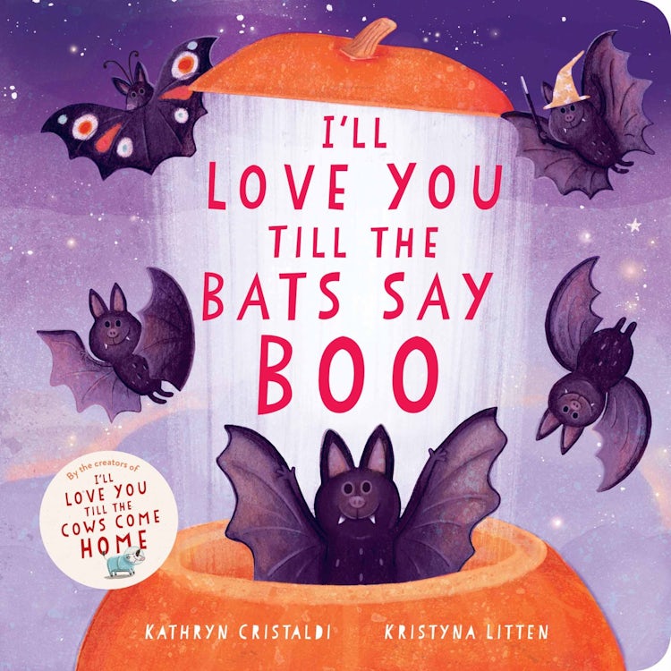 Cover image for I'll Love You Till The Bats Say Boo, isbn: 9780063376625