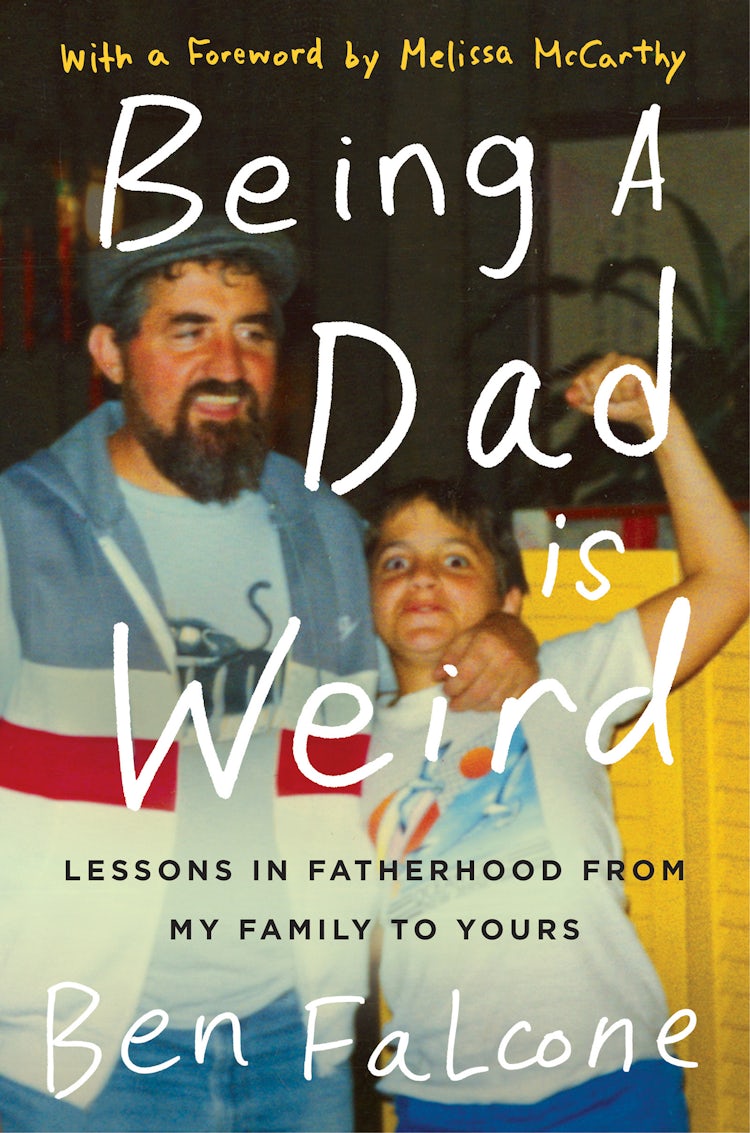 Cover image for Being a Dad Is Weird, isbn: 9780062473608