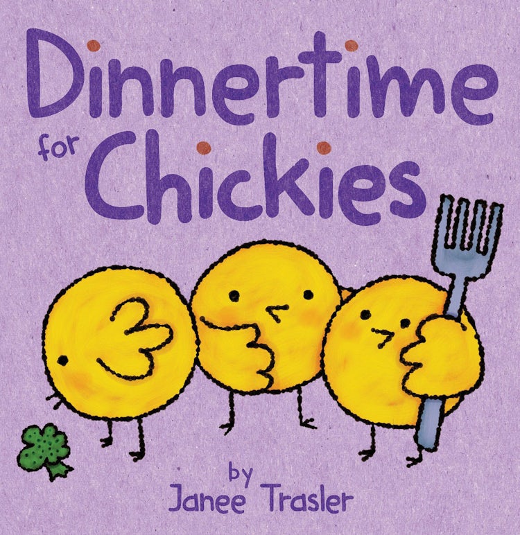 Cover image for Dinnertime for Chickies, isbn: 9780062322579