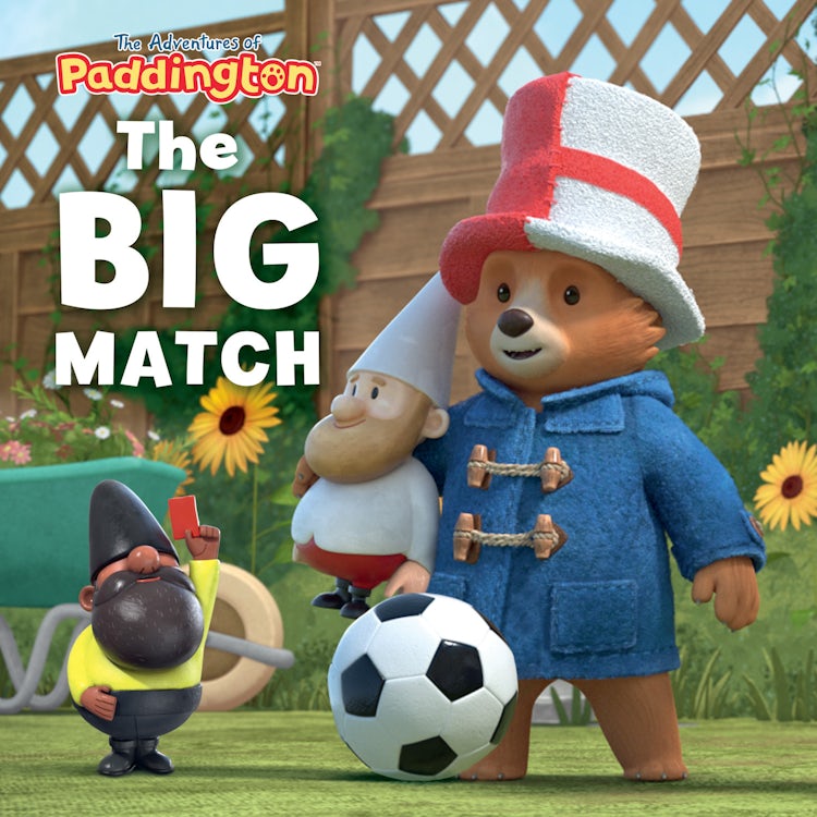 Cover image for The Adventures of Paddington The Big Match, isbn: 9780008821388