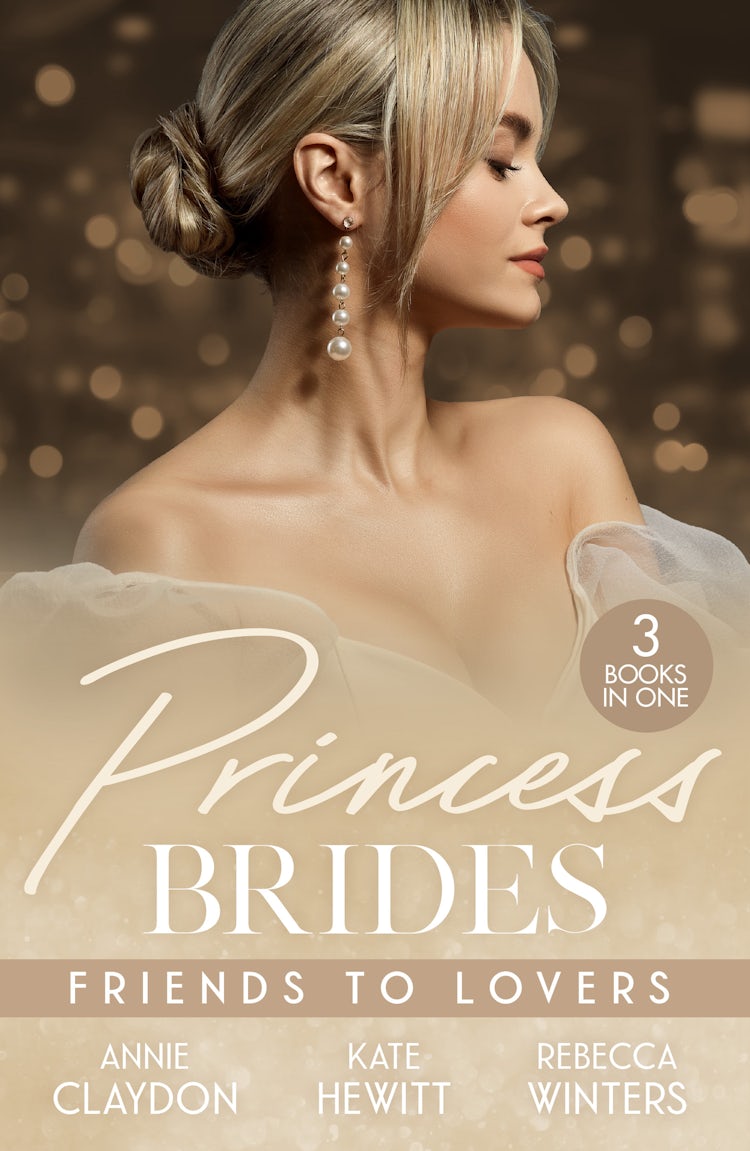 Cover image for Princess Brides: Friends To Lovers/Best Friend To Royal Bride/Vows To Save His Crown/Expecting The Prince's Baby, isbn: 9781038970206