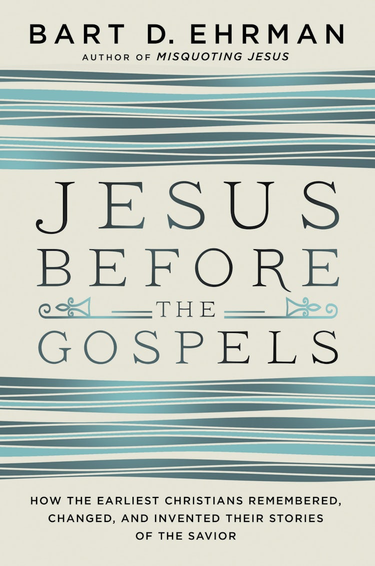 Cover image for Jesus Before the Gospels, isbn: 9780062285232