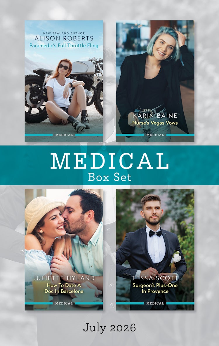 Cover image for Medical Box Set July 2026/Paramedic's Full-Throttle Fling/Nurse's Vegas Vows/How To Date A Doc In Barcelona/Surgeon's Plus-One In Provence, isbn: 9781038984524