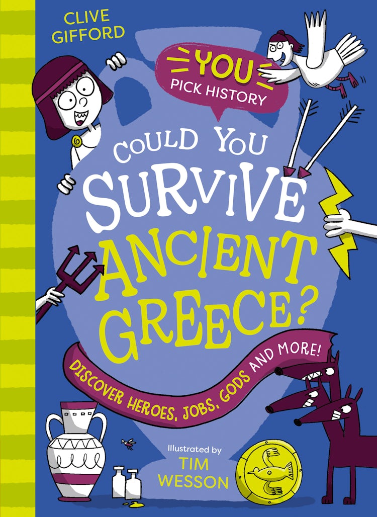 Cover image for You Pick History: How To Survive Ancient Greece, isbn: 9780008837891