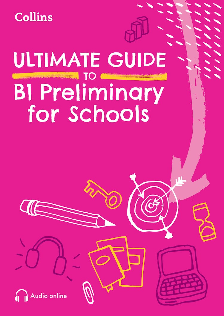 Cover image for Ultimate Guide to Cracking B1 Preliminary For Schools, isbn: 9780008774073