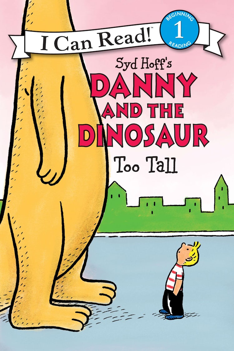Cover image for Danny and the Dinosaur: Too Tall, isbn: 9780062281579