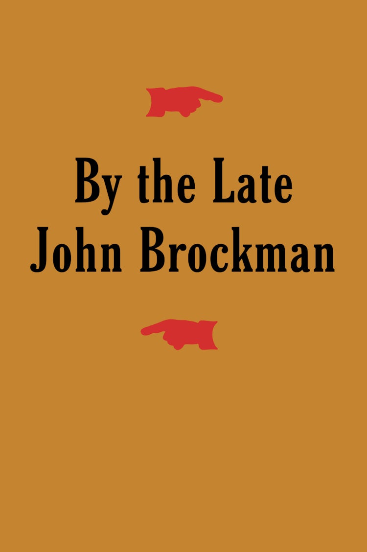 Cover image for By the Late John Brockman, isbn: 9780062326782