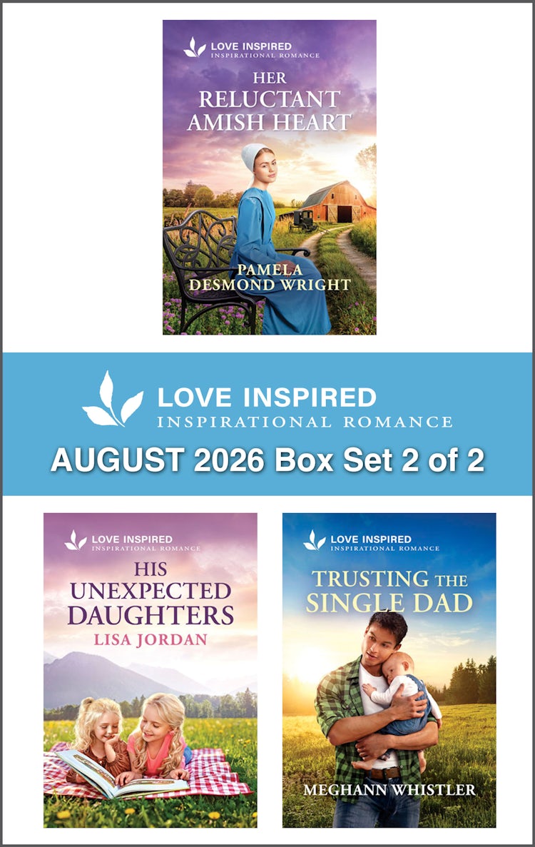 Cover image for Love Inspired August 2026 Box Set - 2 of 2/Her Reluctant Amish Heart/His Unexpected Daughters/Trusting The Single Dad, isbn: 9781038988898