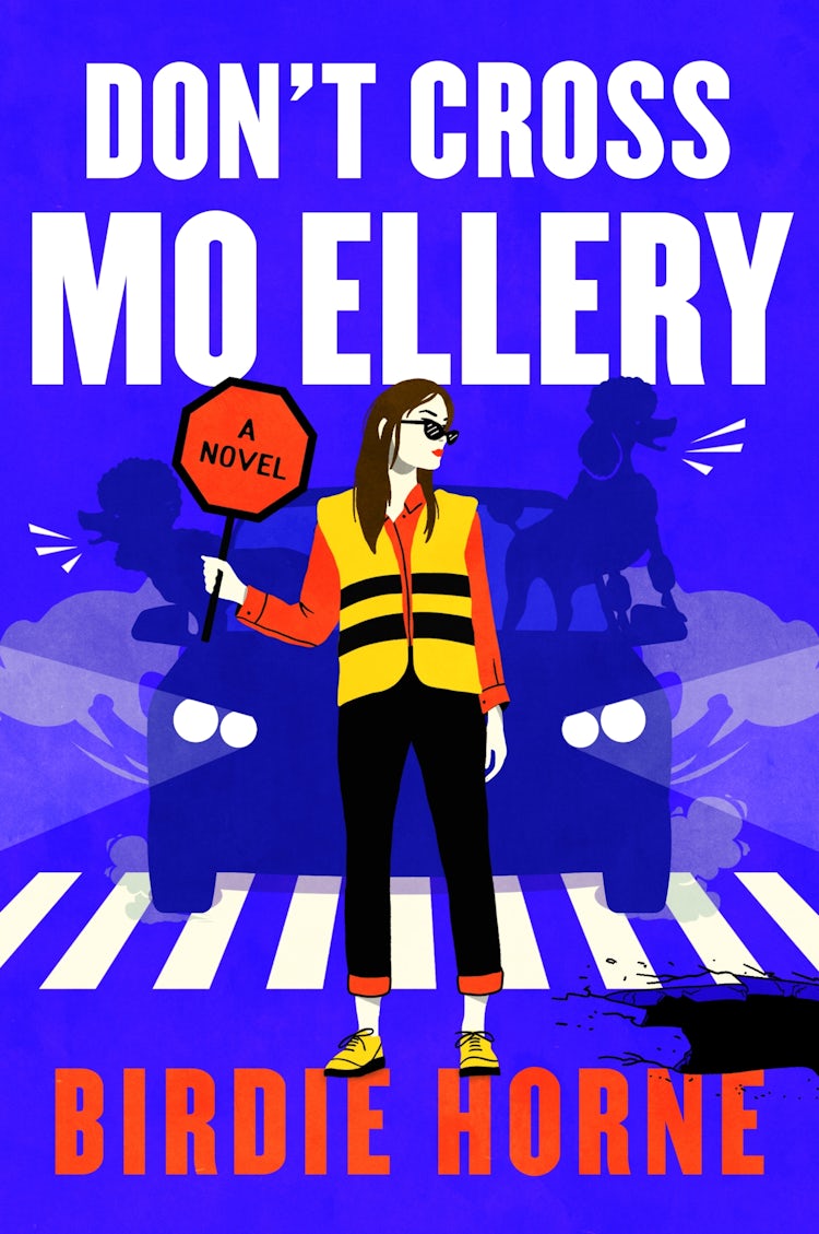 Cover image for Don’t Cross Mo Ellery, isbn: 9780063473096