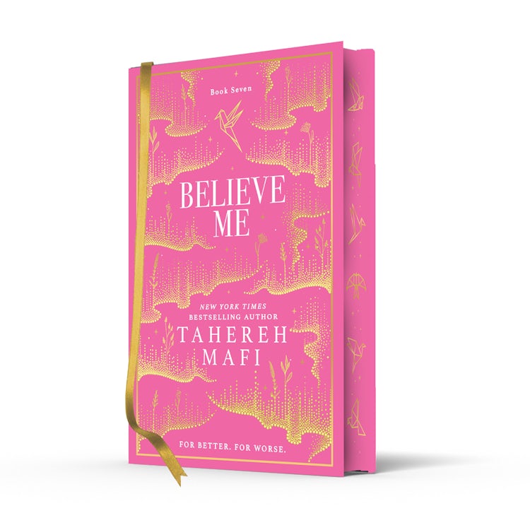 Cover image for Believe Me Special Collectors Edition: A beautiful hardback exclusive collector's edition of the seventh dystopian fantasy romance book in the TikTok sensation Shatter Me series, isbn: 9780008774431