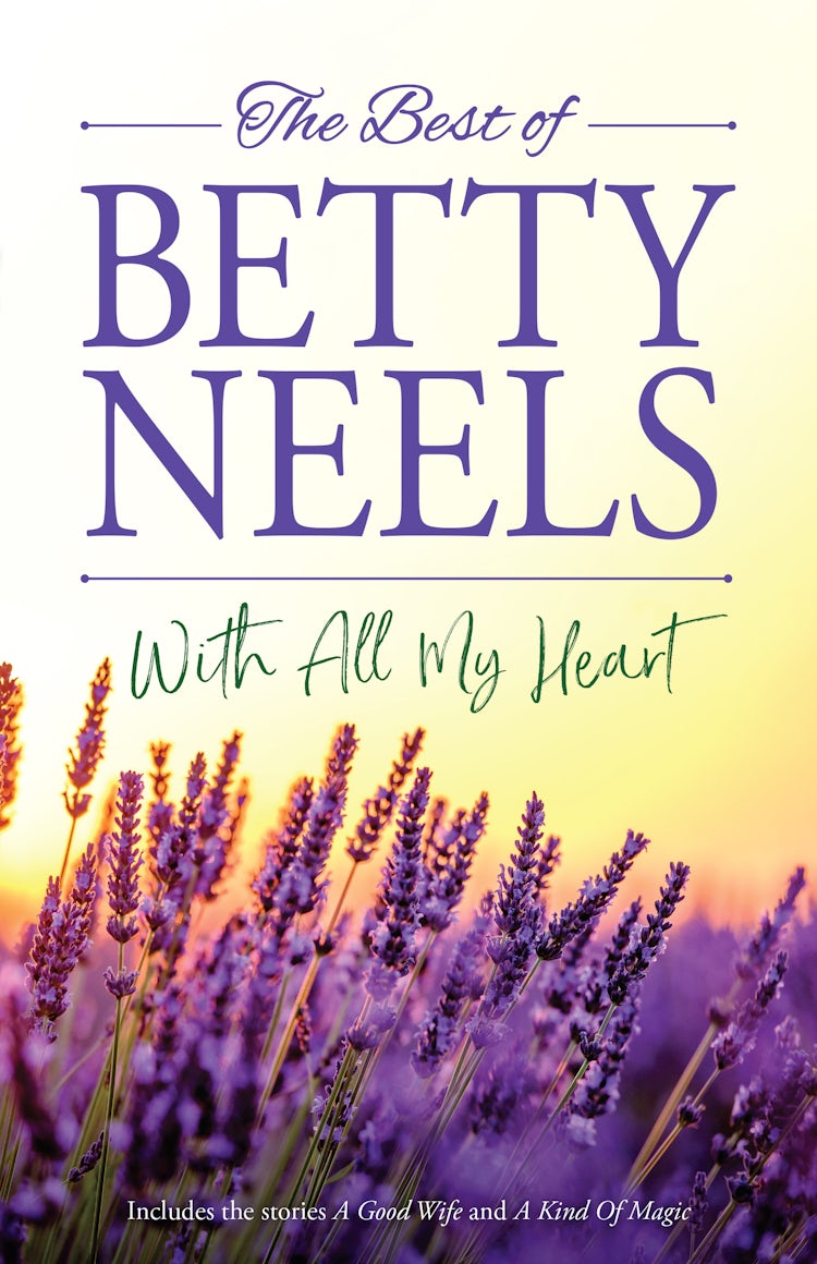 Cover image for With All My Heart/A Good Wife/A Kind Of Magic, isbn: 9781038985347