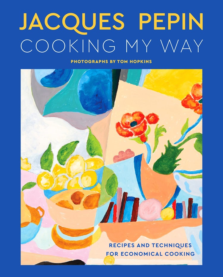 Cover image for Jacques Pépin Cooking My Way, isbn: 9780358581956
