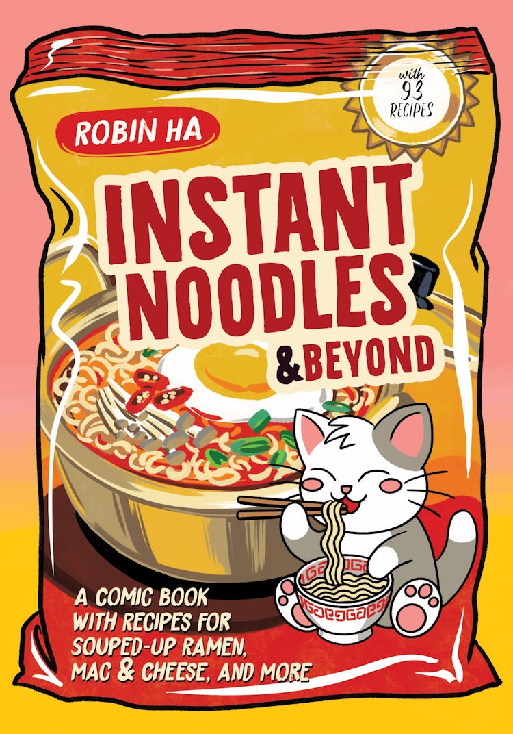 Cover image for Instant Noodles and Beyond, isbn: 9780063437128
