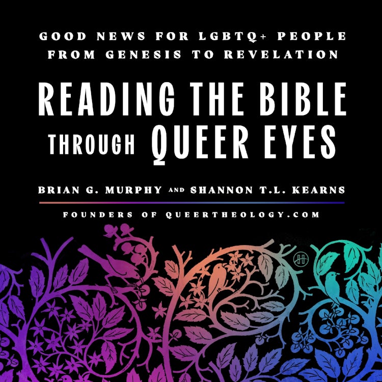 Cover image for Reading the Bible Through Queer Eyes, isbn: 9780063420298