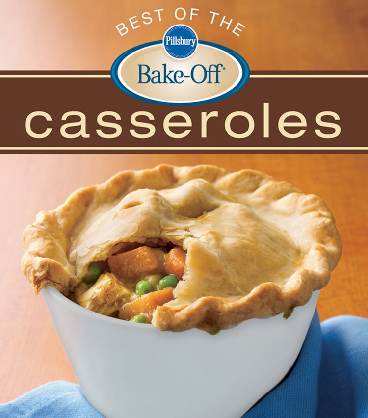 Cover image for Pillsbury Best Of The Bake-Off Casseroles, isbn: 9780544187719